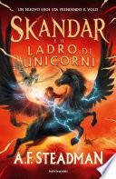 Skandar e il ladro di unicorni