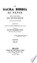 “La” sacra bibbia di Vence giusta la quinta edizione del ... Drach ... per cura di Bartolomeo Catena (etc.)