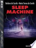 Sleep Machine