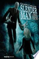 Slender Man. Il male senza volto