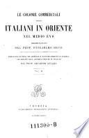 “Le” colonie commerciali degli italiani in oriente nel medio evo