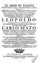 “Le” Muse in danza d'intorno alla felicissima cuna dell'imperiale, e regio infante