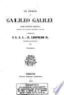 “Le” opere di Galileo Galilei: Contents