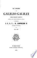 “Le” opere di Galileo Galilei: Opere fisico-matematiche. 1854-1855