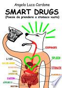 Smart Drugs (Poesie da prendere a stomaco vuoto)