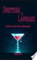 Smettere Di Lavorare