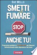 Smetti di fumare anche tu!