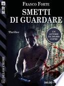 Smetti di guardare