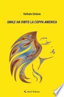 Smile ha vinto la Coppa America