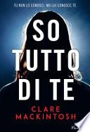 So tutto di te