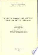 Sobre la imatge com a retrat de Crist a l'edat mitjana