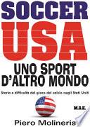Soccer Usa. Uno sport d'altro mondo