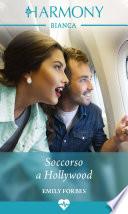 Soccorso a Hollywood