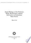 Social Biology of the Polistine Wasp Mischocyttarus Labiatus