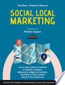 Social Local Marketing: Ecco Un Nuovo Sistema Di Marketing su Facebook e Instagram
