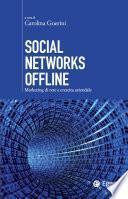 Social Networks Offline