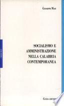 Socialismo e amministrazione nella Calabria contemporanea