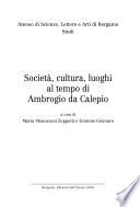 Società, cultura, luoghi al tempo di Ambrogio da Calepio