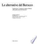 Società e cultura nella Brescia del Settecento: Le alternative del barocco