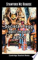 Società e leggi dell'impero azteco