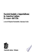 Società feudale e imperialismo in America Latina