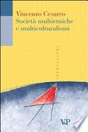 Società multietniche e multiculturalismi