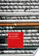 Sociologia dei media. Un'introduzione critica