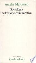 Sociologia dell'azione comunicativa