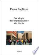 Sociologia dell'organizzazione dei media