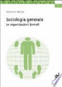 Sociologia generale. Le organizzazioni formali
