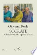 Socrate. Alla scoperta della sapienza umana