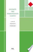 Socrate tra personaggio e mito