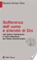Sofferenza dell'uomo e silenzio di Dio nell'Antico Testamento e nella letteratura del Vicino Oriente antico