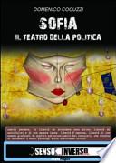 Sofia. Il teatro della politica