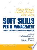 Soft skills per il management. Elementi essenziali per affrontare le nuove sfide