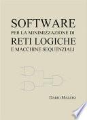 Software per la minimizzazione di reti logiche e macchine sequenziali