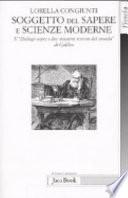 Soggetto del sapere e scienze moderne