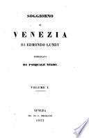 Soggiorno in Venezia ; pubblicato da Pasquale Negri