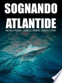 Sognando Atlantide