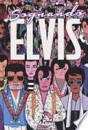 Sognando Elvis