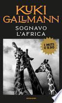 Sognavo l'Africa