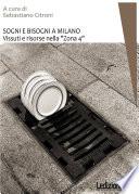 Sogni e bisogni a Milano
