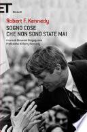 Sogno cose che non sono state mai