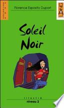Soleil noir. Con audiolibro