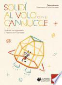 Solidi al volo con le cannucce. Divertirsi con la geometria e rilassarsi con le cornicette