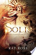 Solis (Il Quarto Talismano - Libro Secondo)