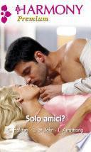 Solo amici?