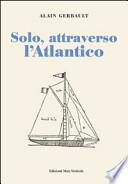 Solo, attraverso l'Atlantico