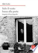 Solo il vento bussa alla porta
