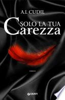 Solo la tua carezza